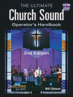 Ultimate Church Sound Operator Handbook - 2nd Edition