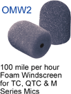 100 MPH Foam Windscreen for TC, QTC and M Microphones