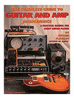 The Complete Guide To Guitar And Amp Maintenance, Book