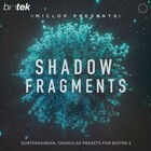 Tracktion Shadow Fragments for BioTek 2 Dark Atmospheric Synth Sample Expansion Pack [Virtual]