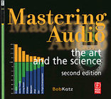 Mastering Audio: The Art and the Science (2nd Edition)