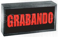 Grabando Recording Sign