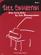 Hal Leonard Jazz Connection, Book 1 Nine Jazzy Solos by Eric Baumgartner 00406702