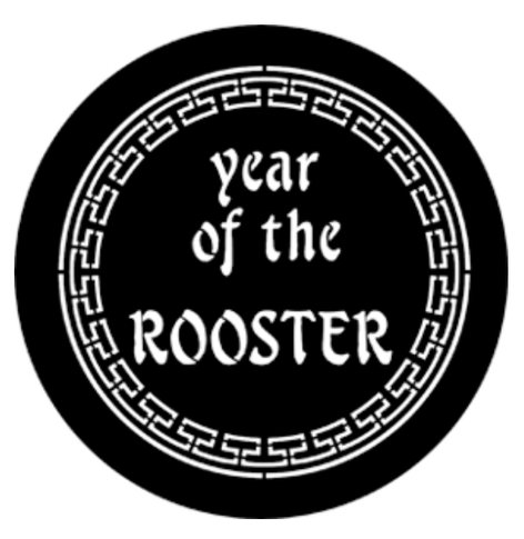 Rosco 77652 Steel Gobo, Year Of The Rooster