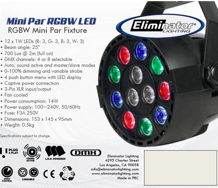 Eliminator Lighting MINI-PAR-RGBW-LED 12 X 1 Watt RGBW LED PAR Fixture