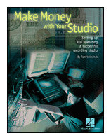 Hal Leonard 00331087 Make Money With Your Studio - Book 00331087