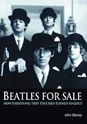 Hal Leonard 00331978 Beatles For Sale: How Everything They Touched Turned to Gold 00331978