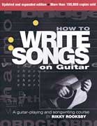 Hal Leonard 00332381 How To Write Songs on Guitar (2nd Ed.) 00332381