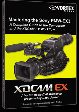 Vortex Media EX3DVD Mastering The Sony PMW-EX3 DVD