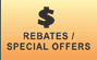 Rebates / Special Offers