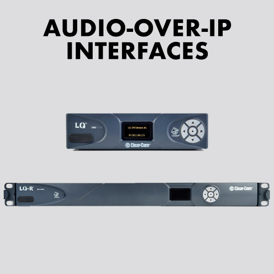 Clear-Com - Audio-Over-IP Interfaces
