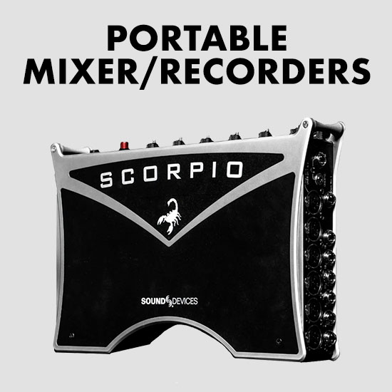 Sound Devices - Portable Mixer/Recorders