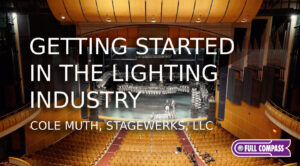 Getting Started in the Lighting Industry