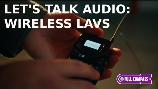 Let's Talk Audio: Wireless Lavs