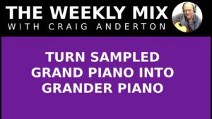 Turn Sampled Grand Piano into Grander Piano