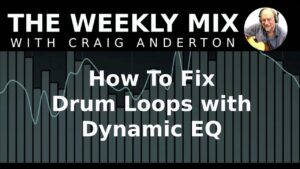 How To Fix Drum Loops with Dynamic EQ