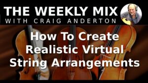 How to Create Realistic Virtual String Arrangements
