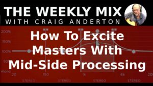 How to Excite Masters with Mid-Side Processing
