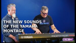 The New Sounds of the Yamaha Montage