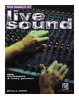 Hal Leonard 00330779 The Basics of Live Sound - Tips, Techniques, & Lucky Guesses - Book