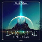 Soundiron LAKESIDE-PIPE-ORGAN  Bright, Soulful Pipe Organ for Kontakt [Virtual] 
