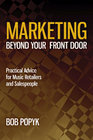 Hal Leonard 00332816 Marketing Beyond Your Front Door: Practical Advice for Music Retailers & Salespeople