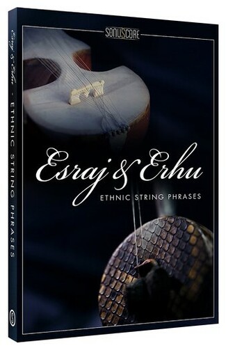 SonuScore Ethnic String Phrases Live Recorded Esraj And Erhu Phrases [Virtual]
