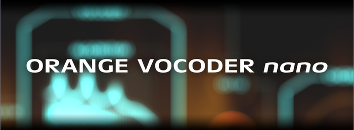 Zynaptiq Software ORANGE VOCODER NANO Streamlined Vocoder Plug-In [Virtual]