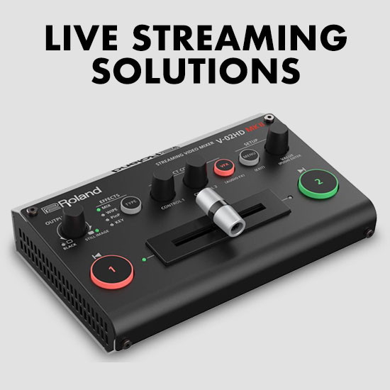 Roland Pro AV - Live Streaming Solutions