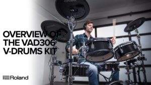 Overview of Roland V-Drums Acoustic Design VAD306 Electronic Drum Kit