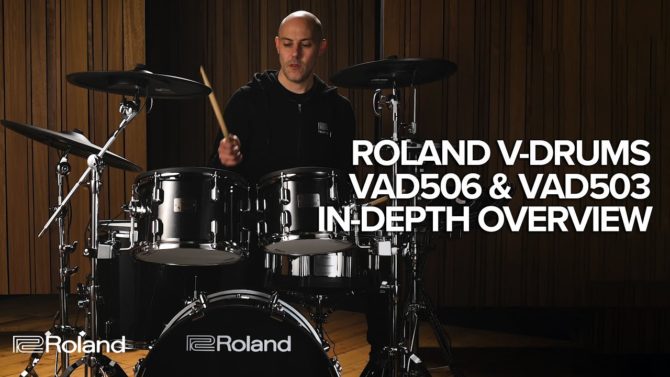 Roland V-Drums Acoustic Design VAD506 & VAD503: In-Depth Overview