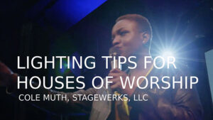 Lighting Tips for Houses of Worship