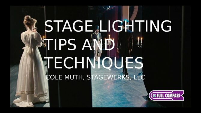 Stage Lighting Tips and Techniques