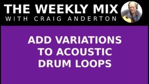 Add Variations to Acoustic Drum Loops
