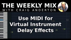 Use MIDI for Virtual Instrument Delay Effects