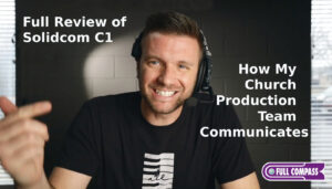 Full Review of Solidcom C1 - How My Church Production Team Communicates