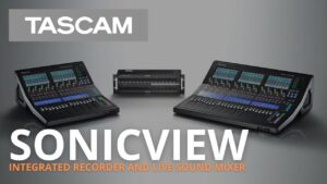 TASCAM Sonicview - Integrated Recorder and Live Sound Mixer