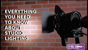 Everything You Need to Know about Studio Lighting
