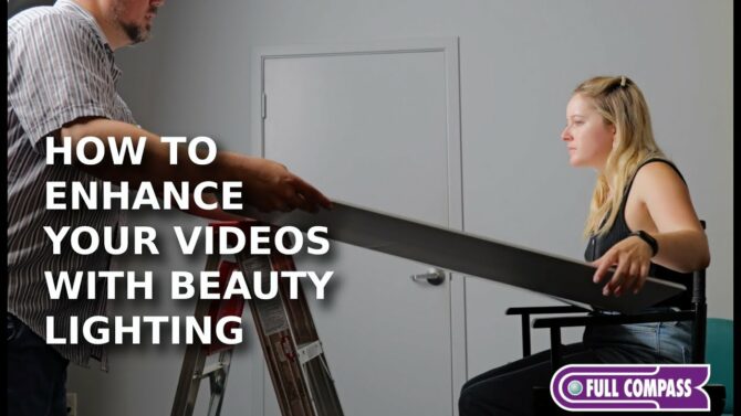 How to Enhance Your Videos with Beauty Lighting