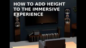 How to Add Height to the Immersive Experience